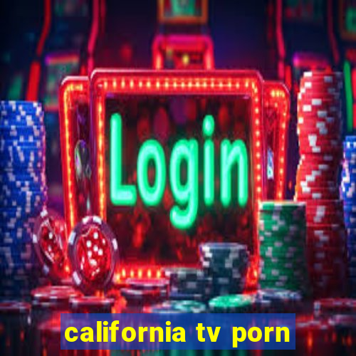 california tv porn